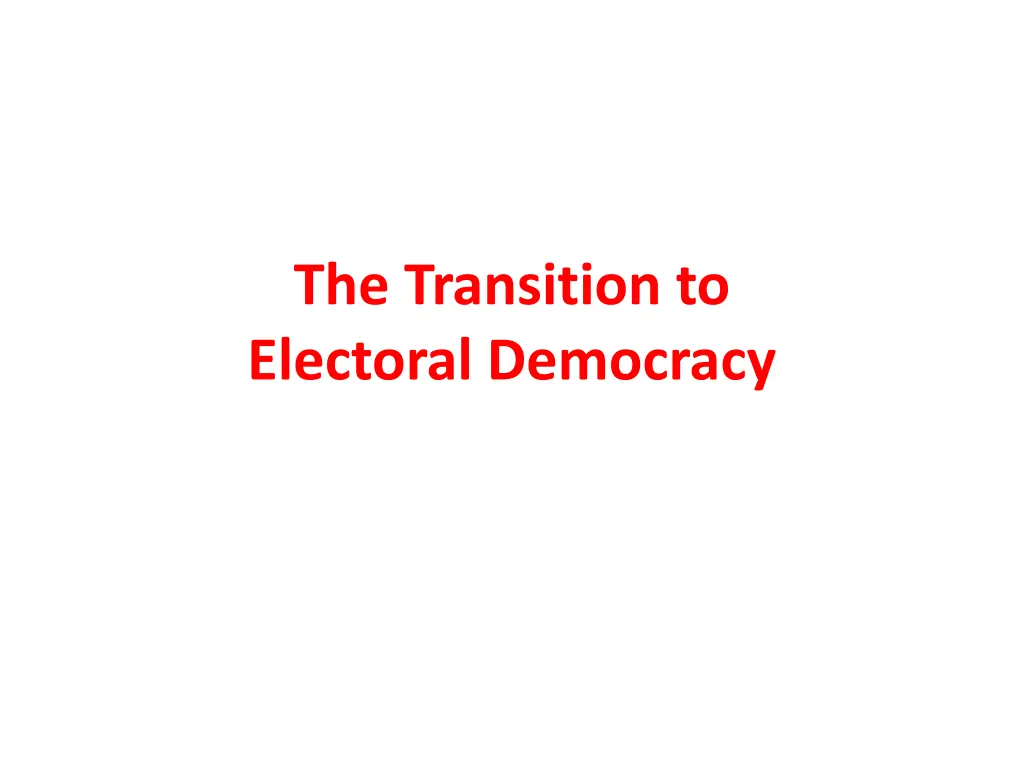 the transition to electoral democracy