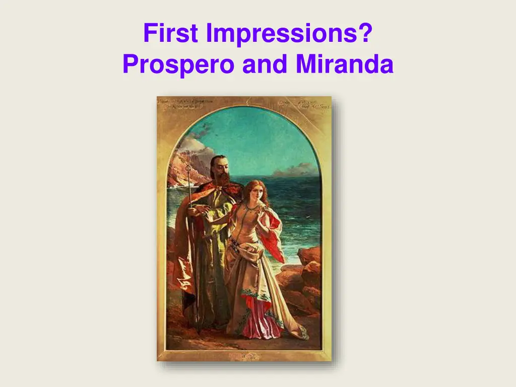 first impressions prospero and miranda