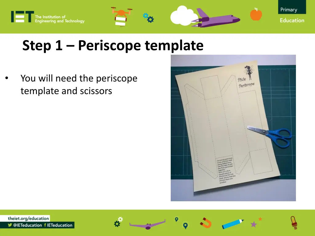 step 1 periscope template