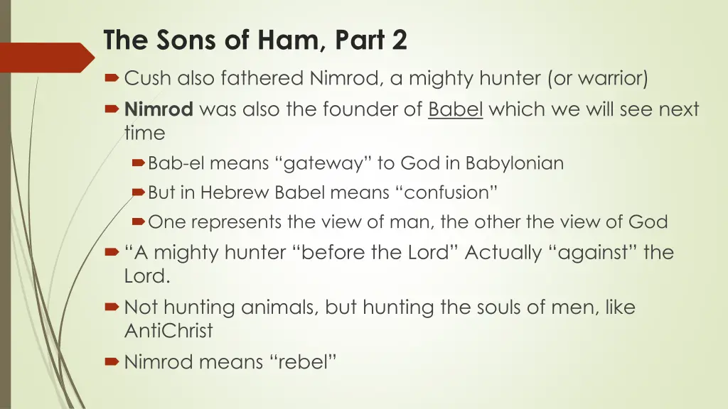 the sons of ham part 2 cush also fathered nimrod