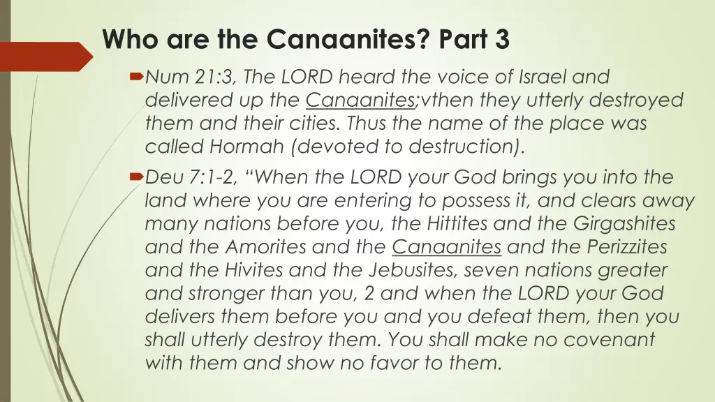 who are the canaanites part 3 num 21 3 the lord