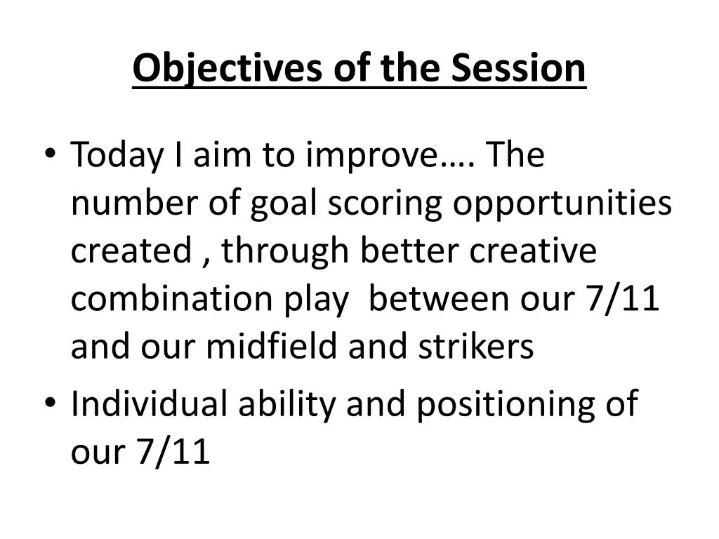 objectives of the session