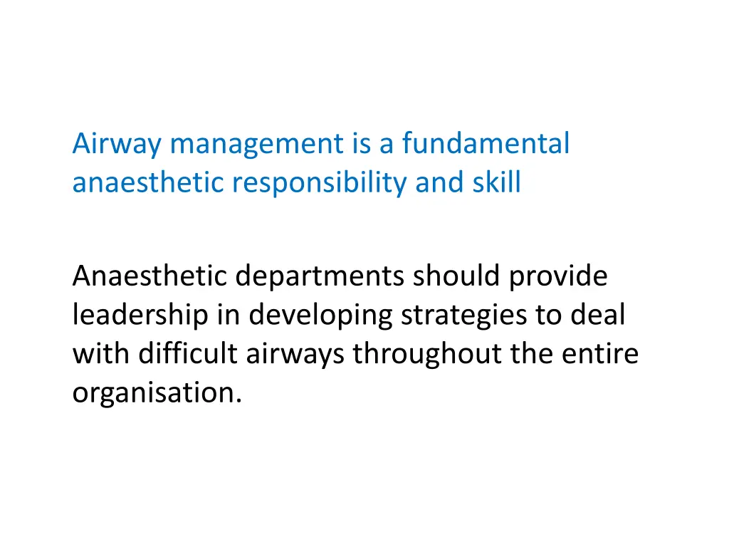 airway management is a fundamental anaesthetic