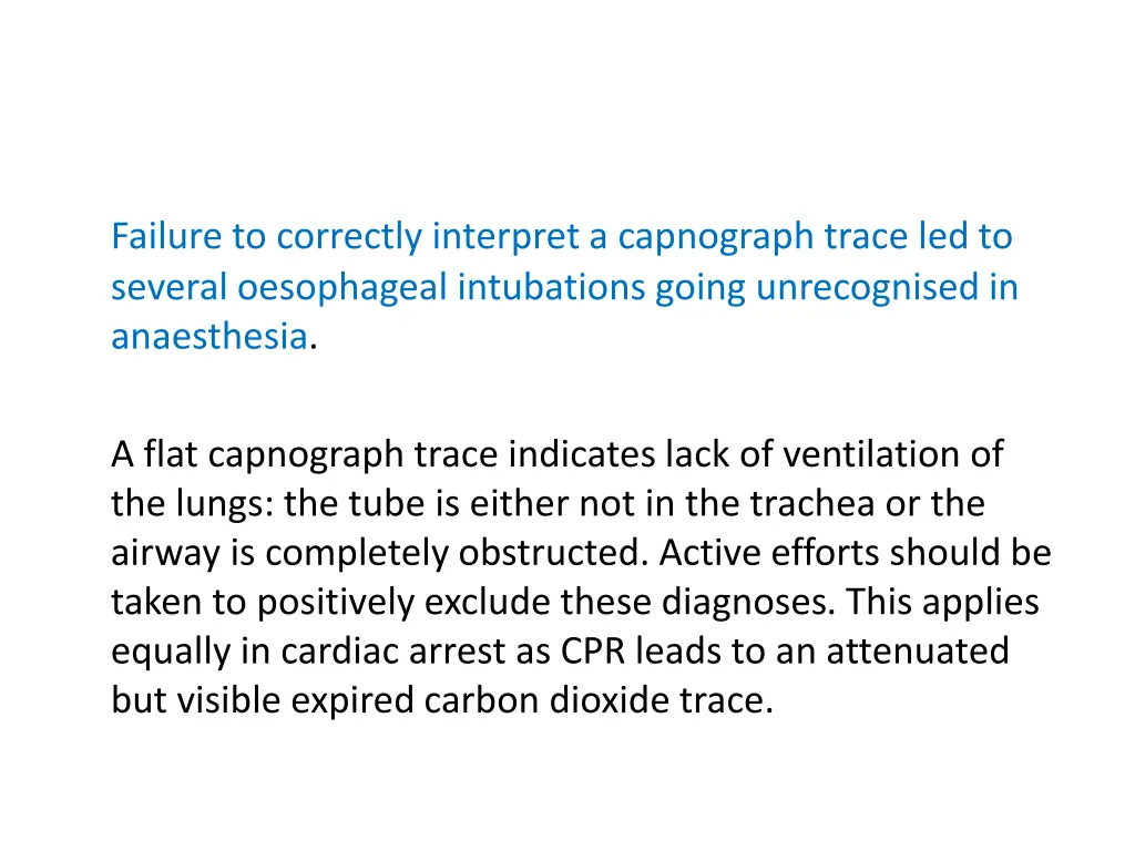 failure to correctly interpret a capnograph trace
