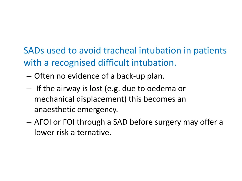 sads used to avoid tracheal intubation