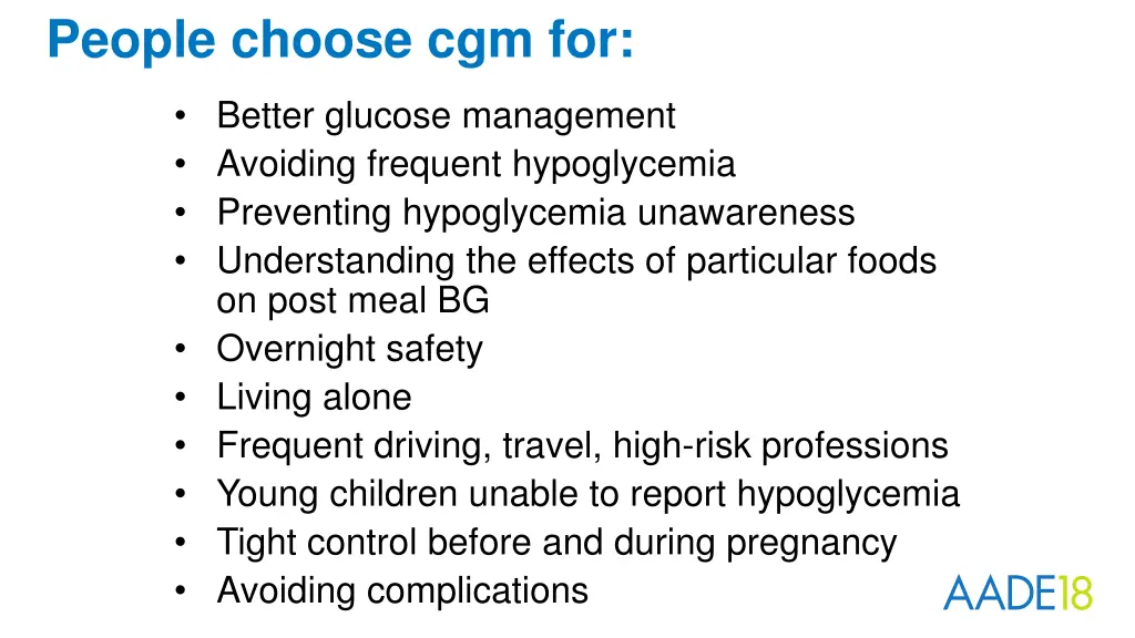 people choose cgm for