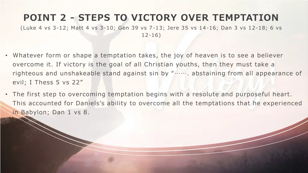 point 2 steps to victory over temptation luke