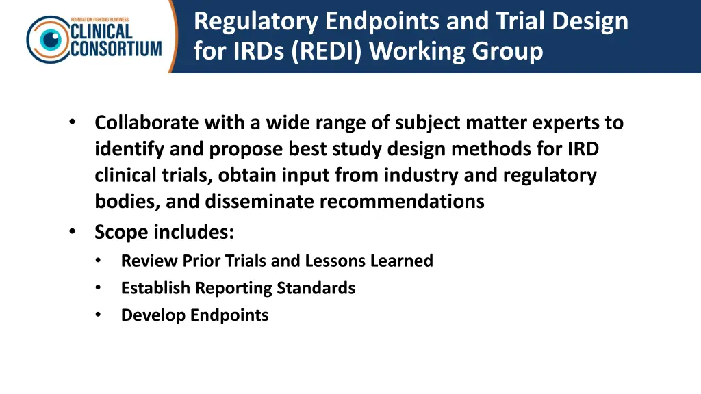 regulatory endpoints and trial design for irds 1