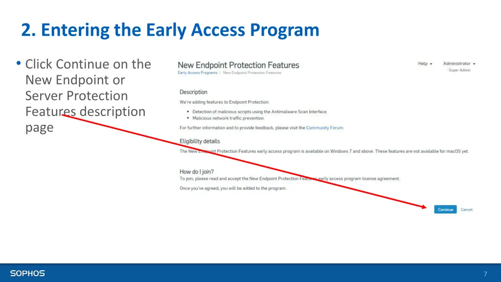 2 entering the early access program 3