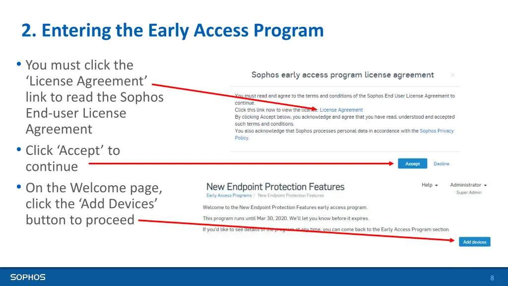2 entering the early access program 4