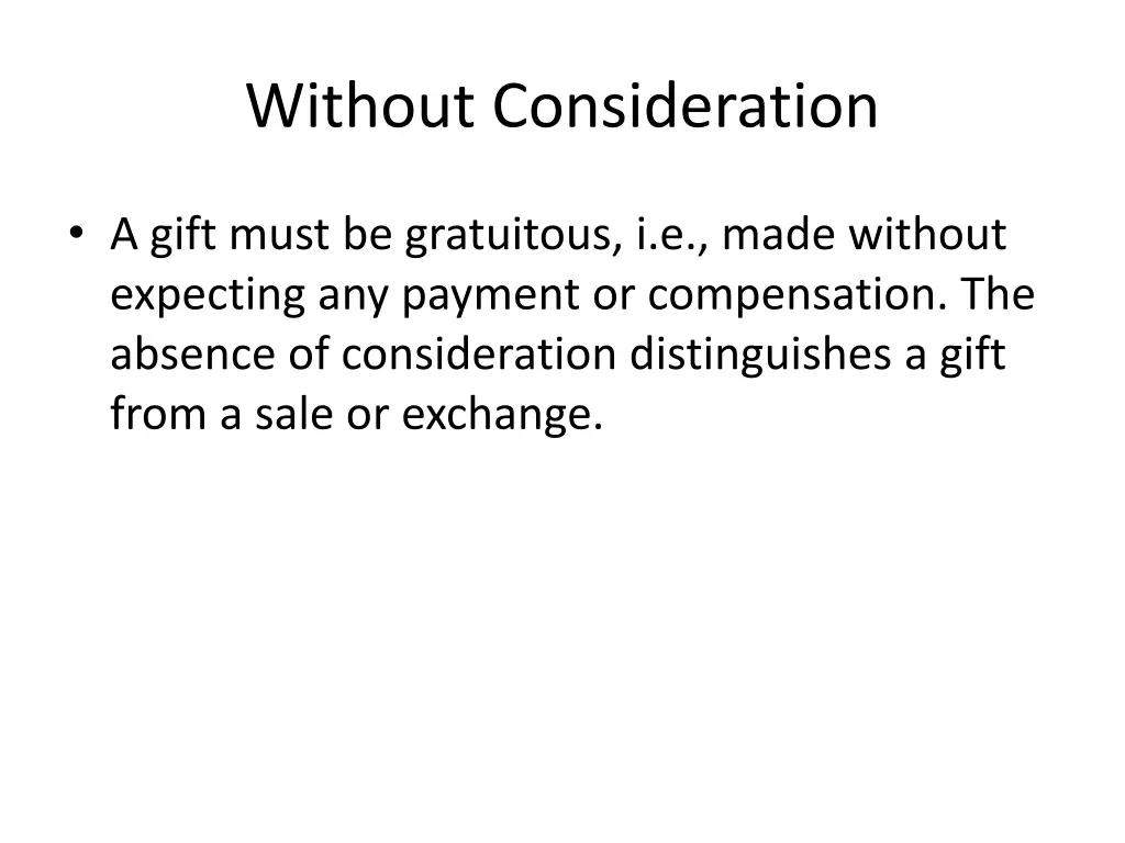 without consideration