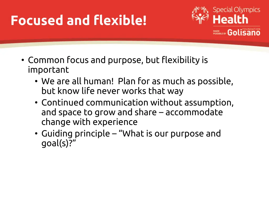focused and flexible