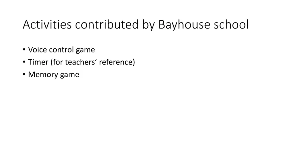 activities contributed by bayhouse school
