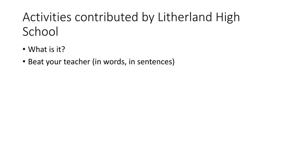 activities contributed by litherland high school