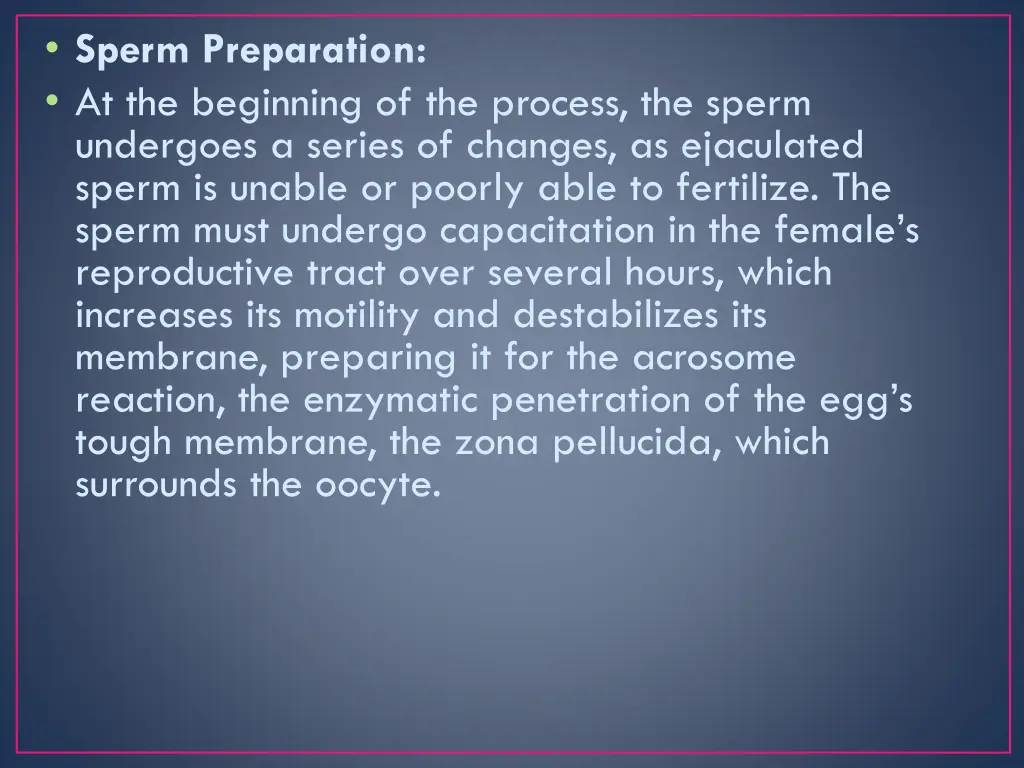 sperm preparation at the beginning of the process