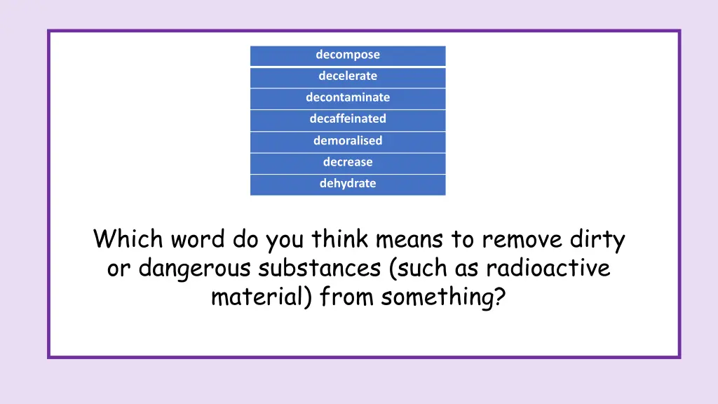 decompose 2