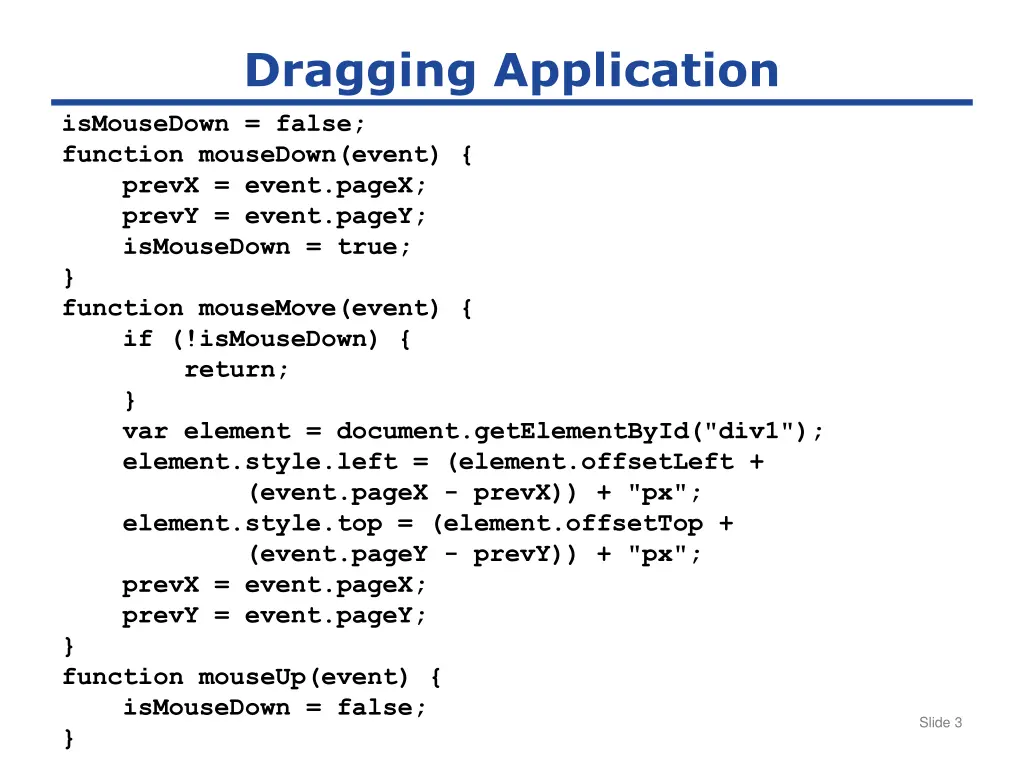 dragging application