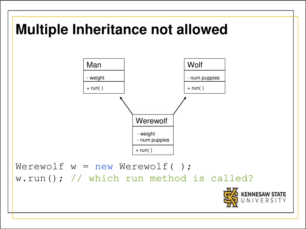 multiple inheritance not allowed