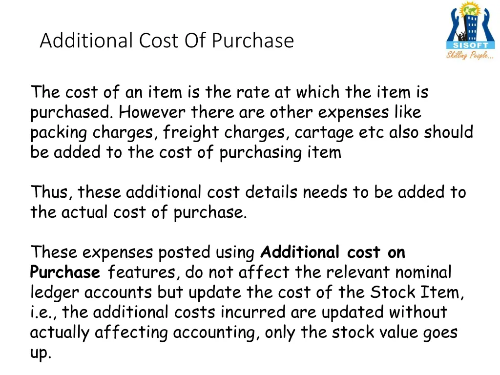 additional cost of purchase
