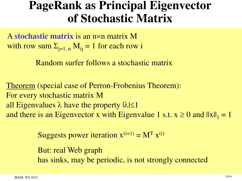 pagerank as principal eigenvector of stochastic