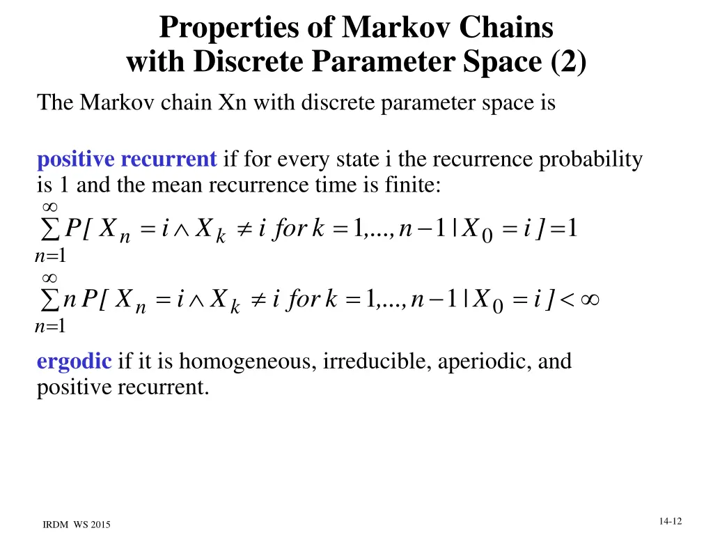 properties of markov chains with discrete 1