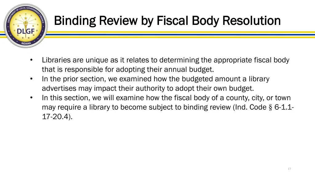 binding review by fiscal body resolution binding