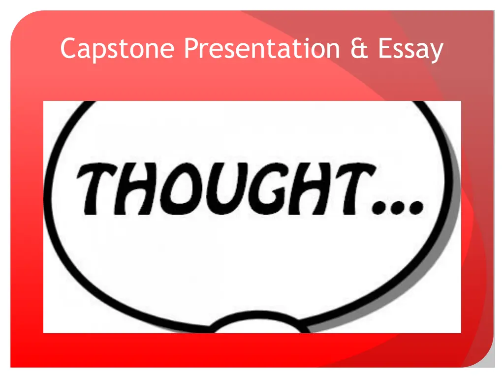 capstone presentation essay