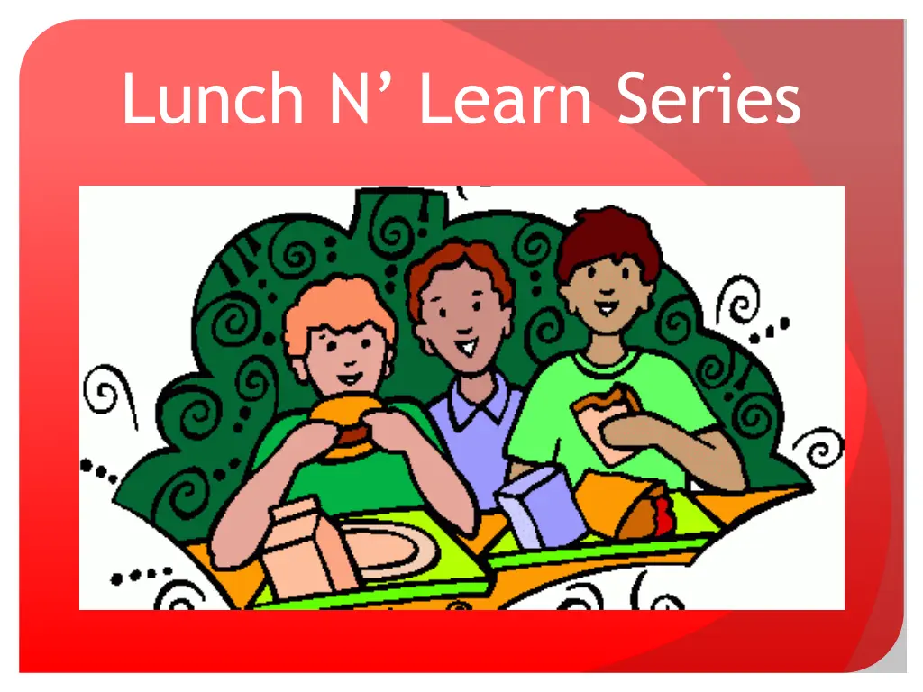 lunch n learn series