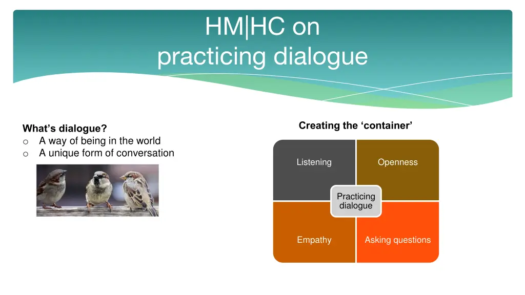 hm hc on practicing dialogue