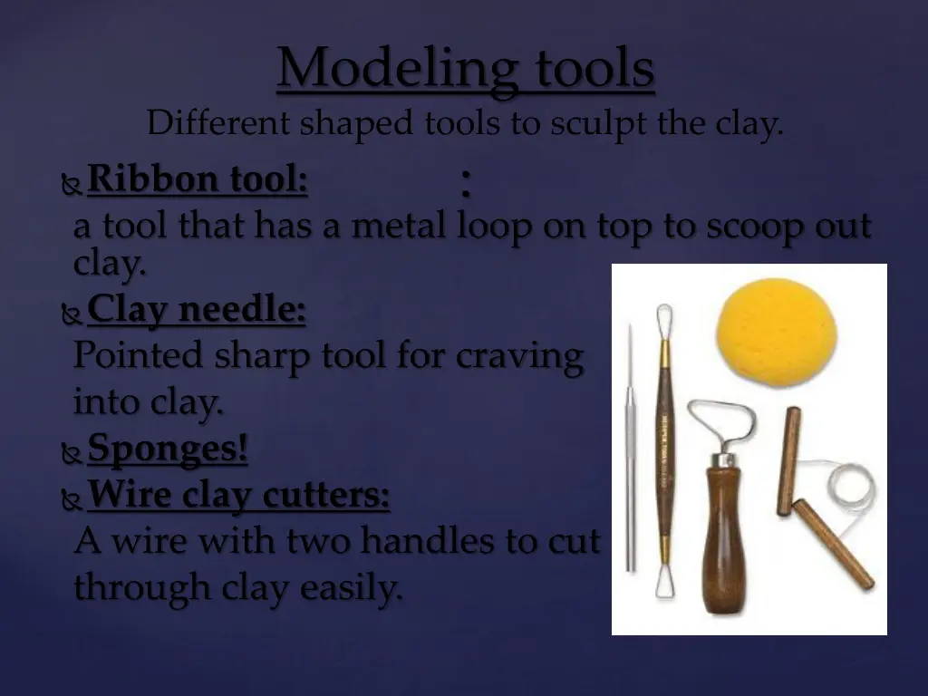 modeling tools different shaped tools to sculpt