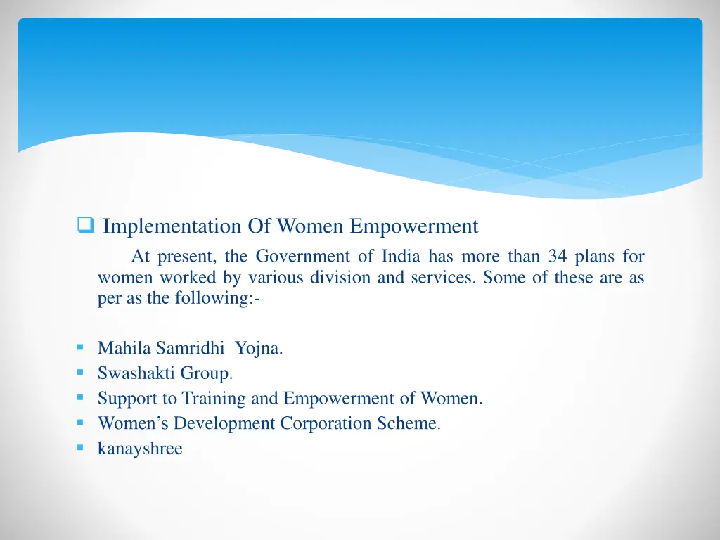 implementation of women empowerment at present