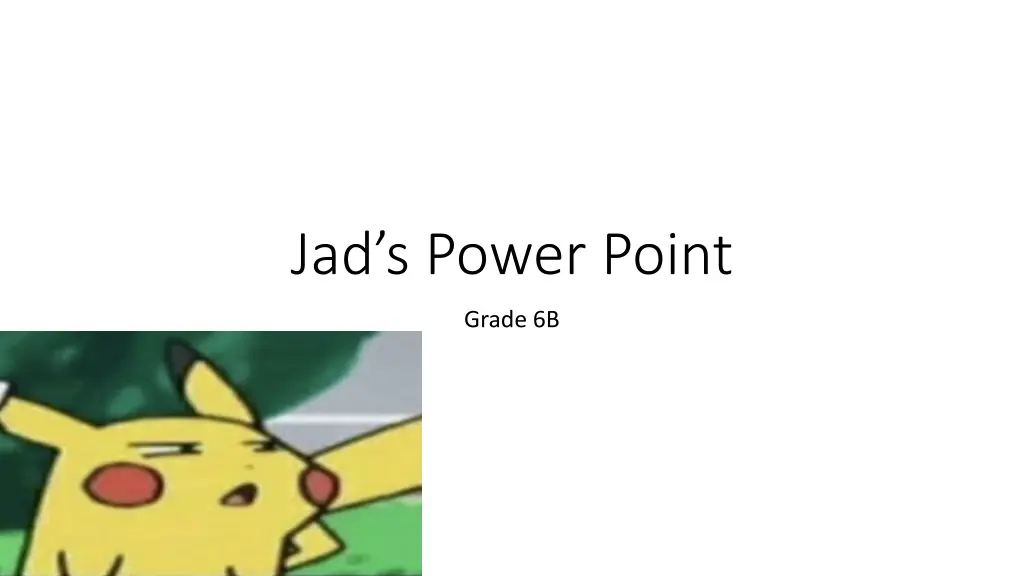 jad s power point
