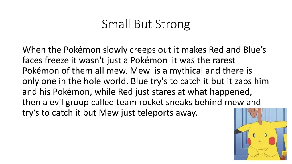 small but strong