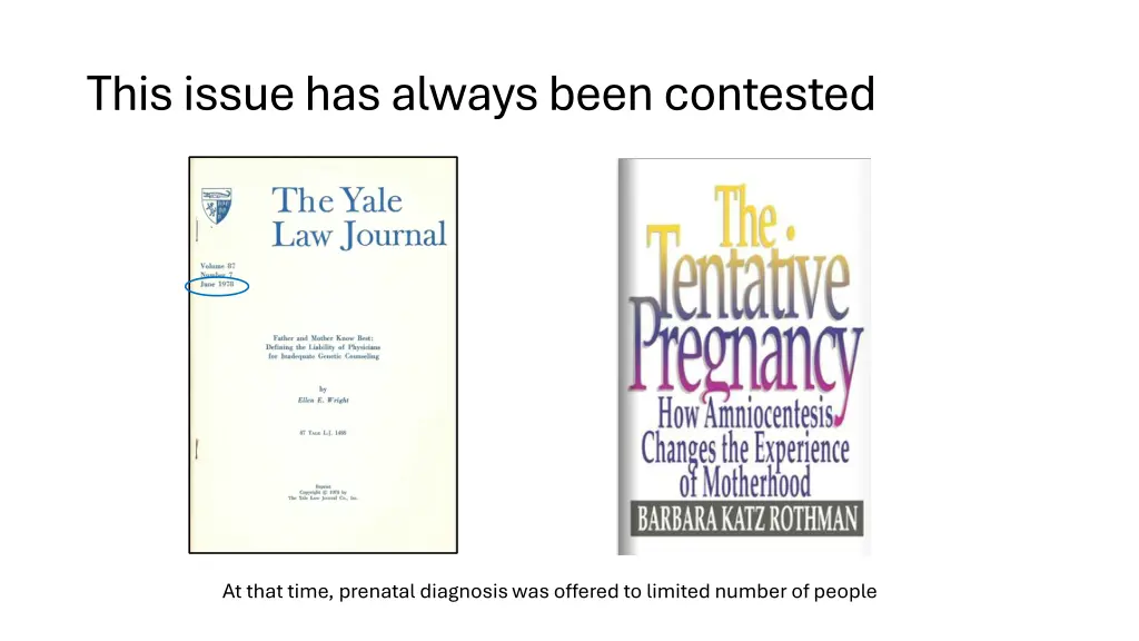 this issue has always been contested