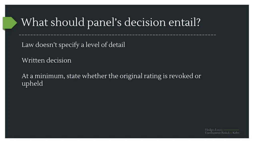 what should panel s decision entail