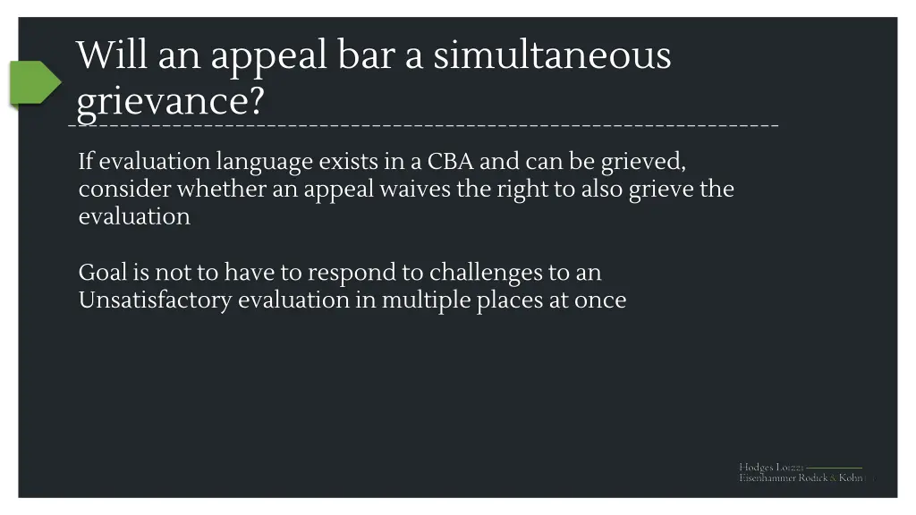 will an appeal bar a simultaneous grievance