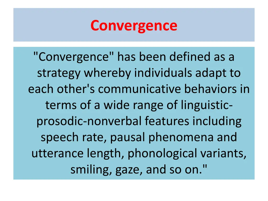 convergence