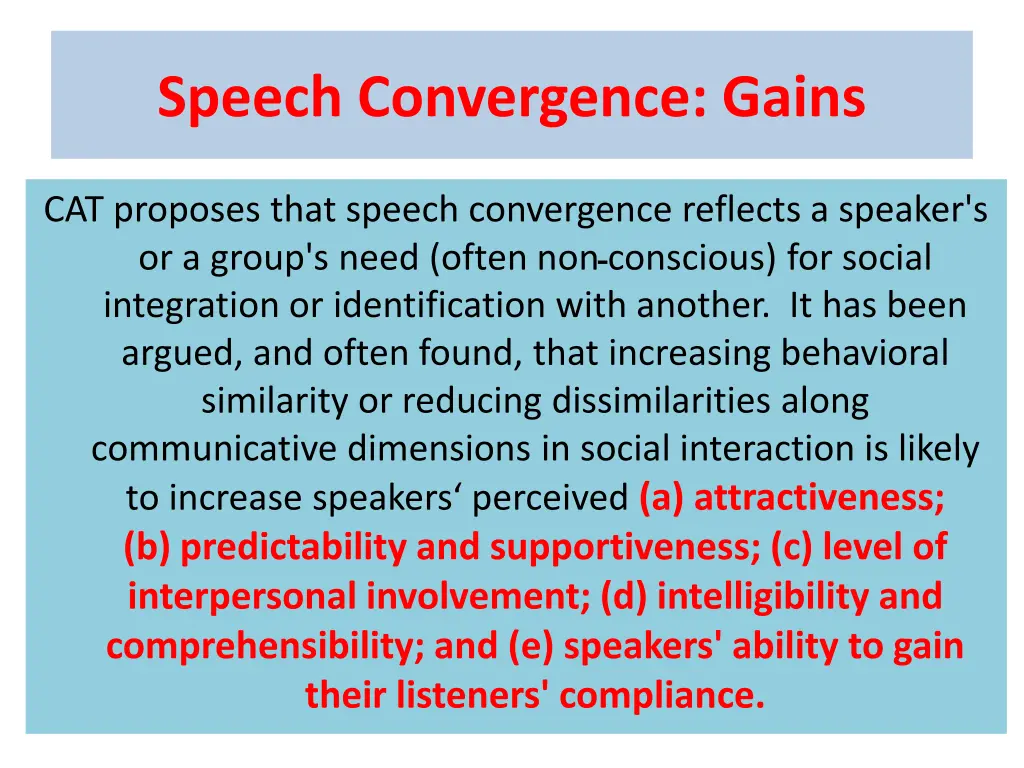 speech convergence gains