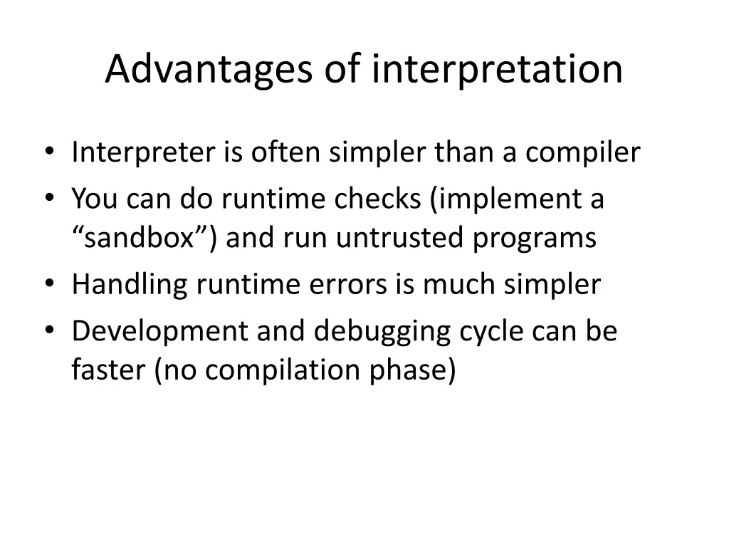 advantages of interpretation