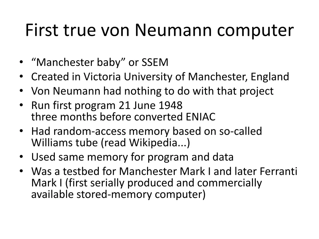 first true von neumann computer