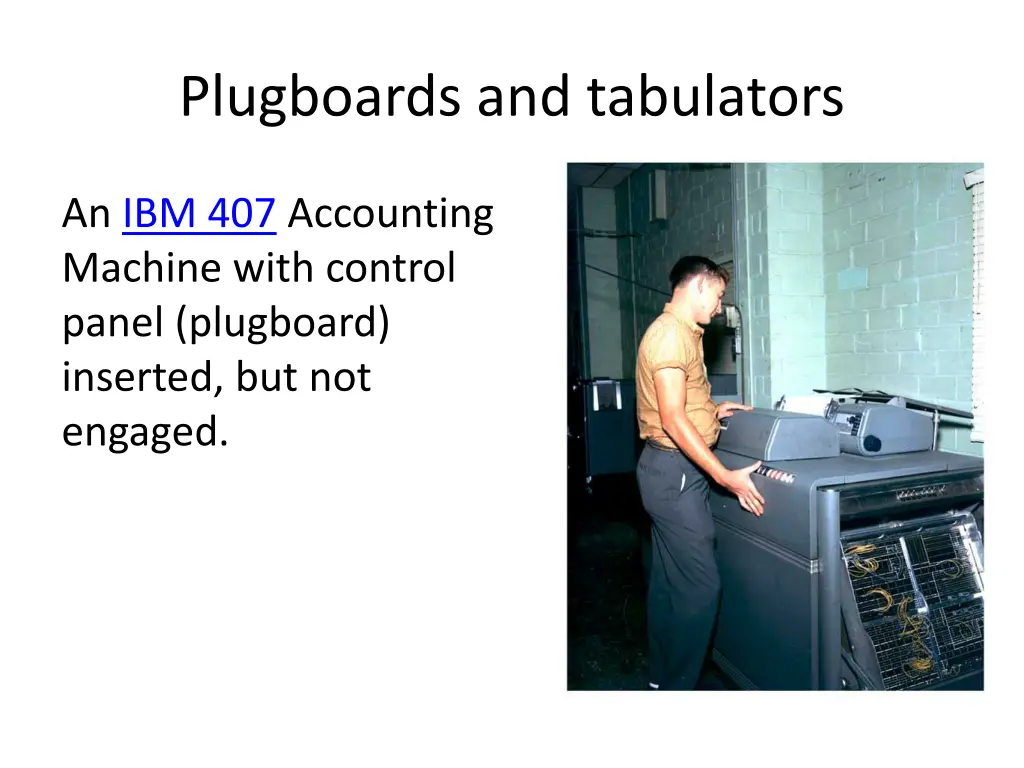 plugboards and tabulators
