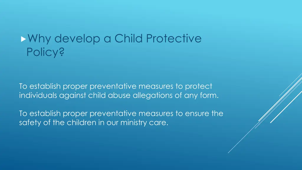 why develop a child protective policy