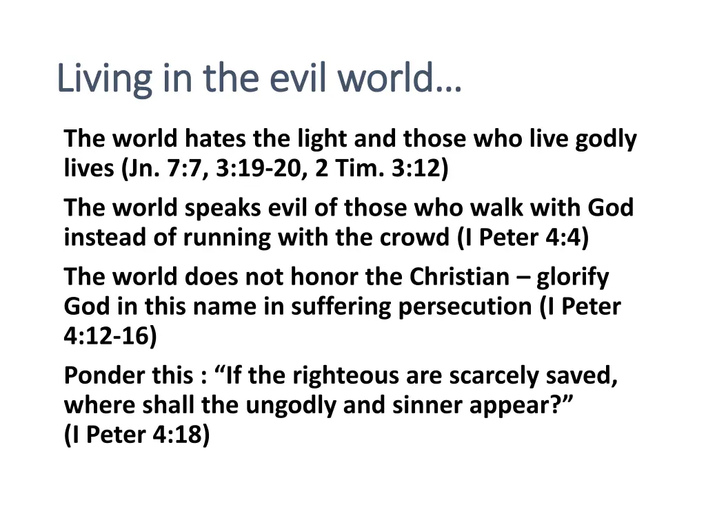 living in the evil world living in the evil world