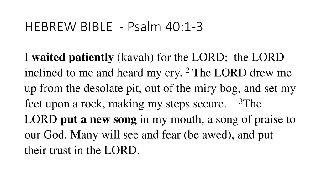 hebrew bible psalm 40 1 3