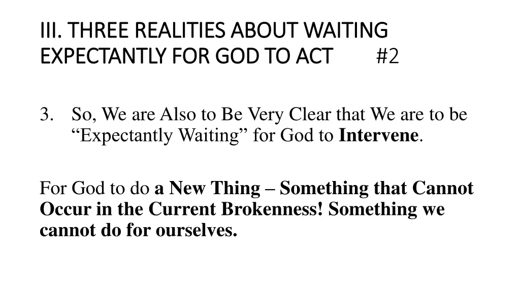 iii three realities about waiting iii three 1