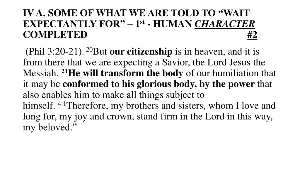 iv a some of what we are told to wait expectantly 1