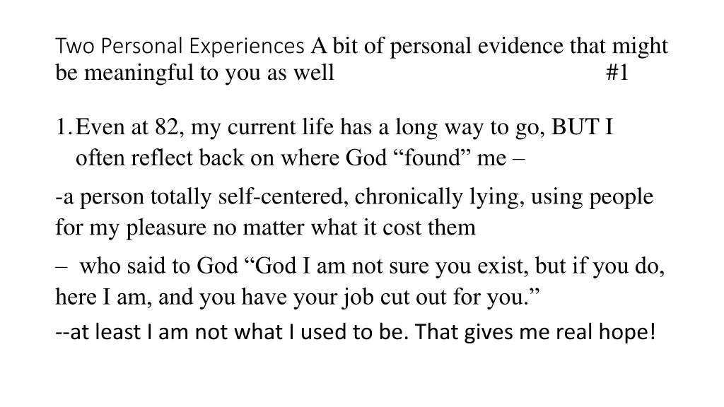 two personal experiences a bit of personal