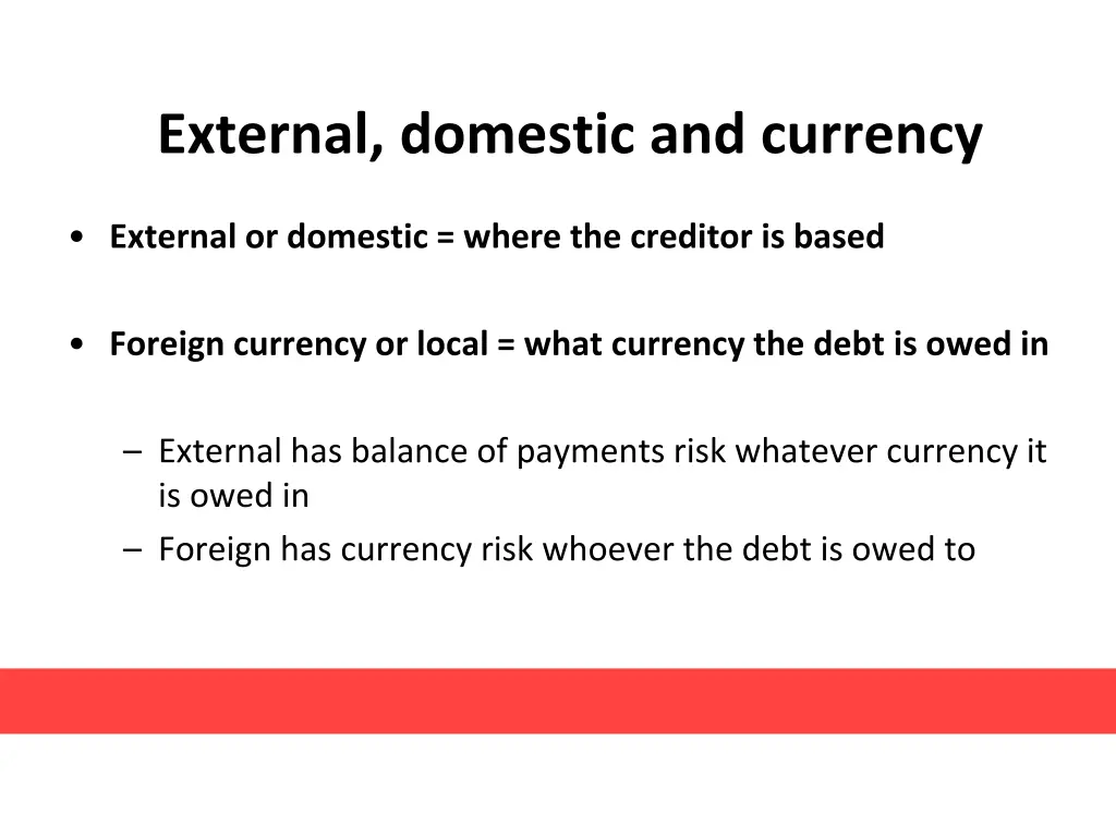 external domestic and currency
