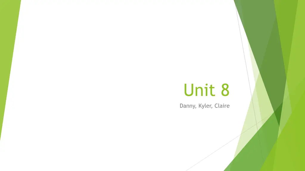 unit 8 danny kyler claire
