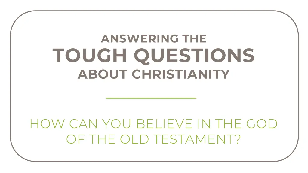 answering the tough questions about christianity